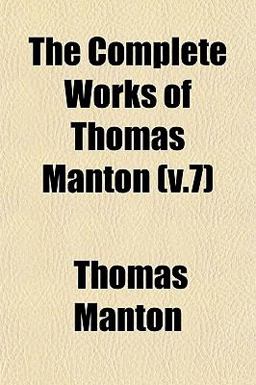 The Complete Works of Thomas Manton