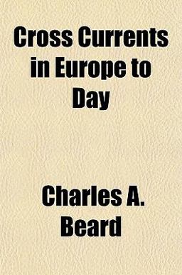 Cross Currents in Europe to Day