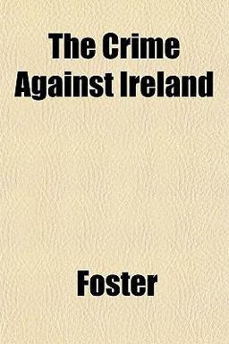 The Crime Against Ireland