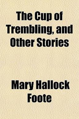 The Cup of Trembling, and Other Stories