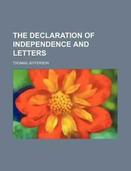 The Declaration of Independence and Letters