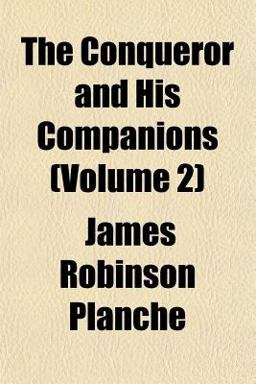 The Conqueror and His Companions