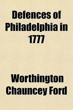 Defences of Philadelphia In 1777
