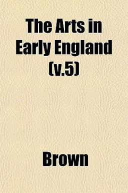 The Arts in Early England