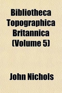 Bibliotheca Topographica Britannica