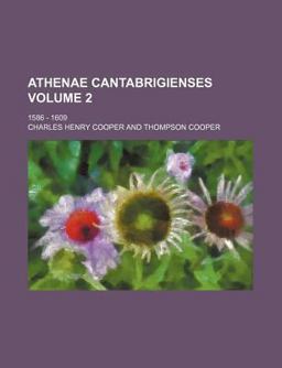 Athenae Cantabrigienses Athenae Cantabrigienses