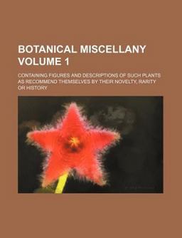 Botanical Miscellany Botanical Miscellany