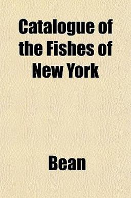 Catalogue of the Fishes of New York