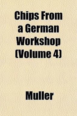 Chips from a German Workshop