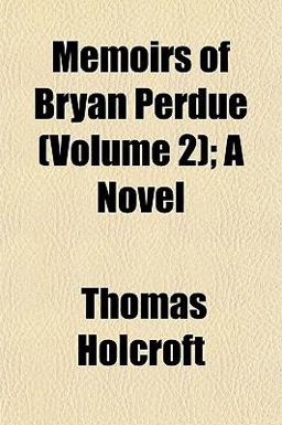Memoirs of Bryan Perdue; a Novel