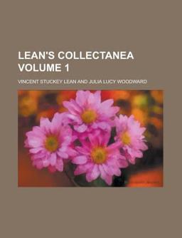 Lean's Collectanea (Volume