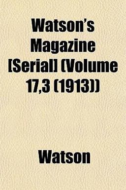 Watson's Magazine [Serial] )