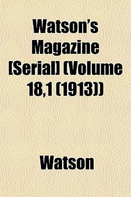 Watson's Magazine [Serial] )