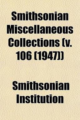 Smithsonian Miscellaneous Collections )