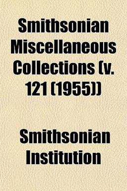 Smithsonian Miscellaneous Collections )