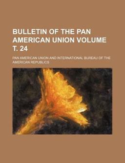 Bulletin of the Pan American Union
