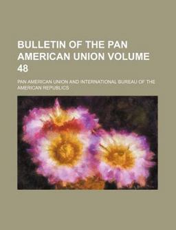 Bulletin of the Pan American Union