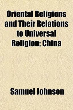 Oriental Religions and Their Relations to Universal Religion; Chin