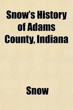 Snow's History of Adams County, Indian