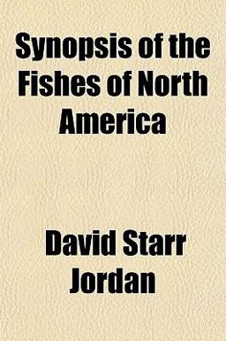 Synopsis of the Fishes of North Americ