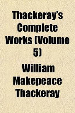 Thackeray's Complete Works