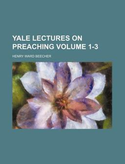 Yale Lectures on Preaching
