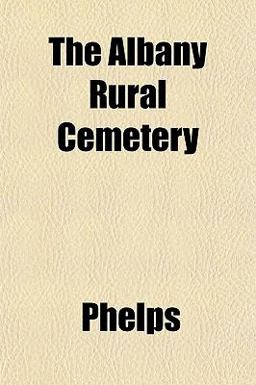 The Albany Rural Cemetery