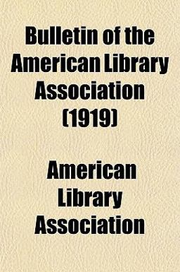 Bulletin of the American Library Association