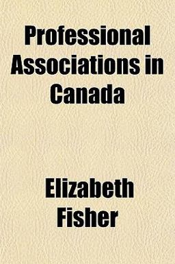 Professional Associations in Canad