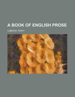 A Book of English Prose A Book of English Prose