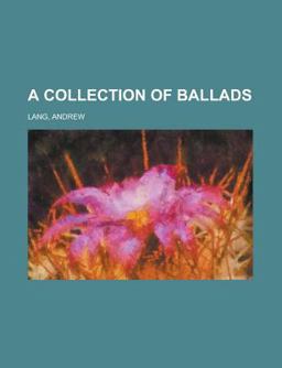 A Collection of Ballads