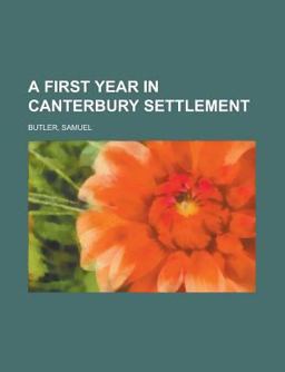 A First Year in Canterbury Settlement