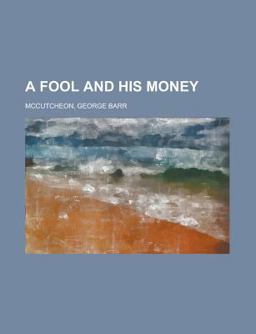 A Fool and His Money