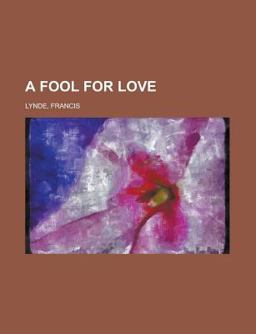 A Fool for Love
