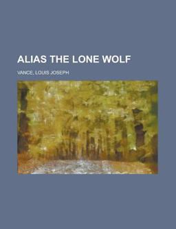 Alias the Lone Wolf Alias the Lone Wolf