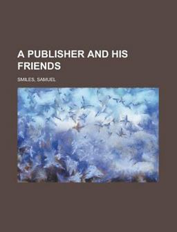 A Publisher and His Friends