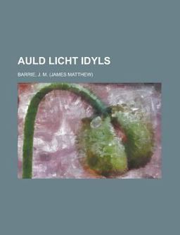Auld Licht Idyls