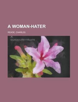 A Woman-Hater