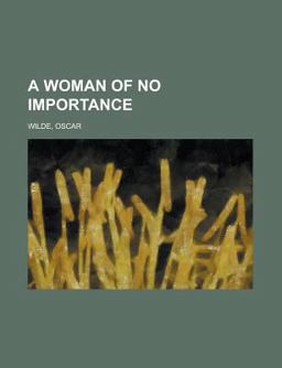 A Woman of No Importance