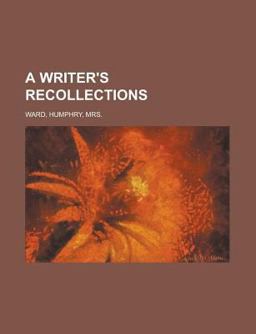 A Writer's Recollections -
