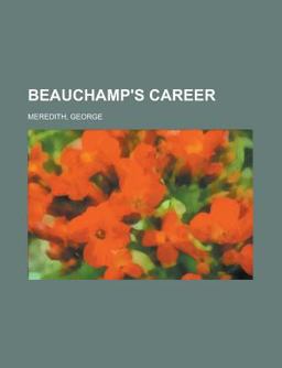 Beauchamp's Career -