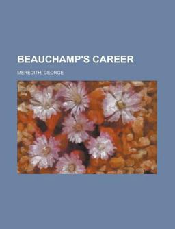 Beauchamp's Career -