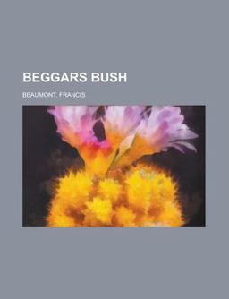 Beggars Bush
