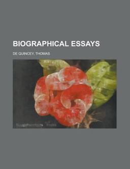 Biographical Essays