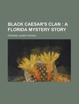 Black Caesar's Clan; a Florida Mystery Story
