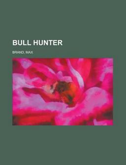 Bull Hunter