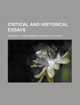 Critical and Historical Essays -