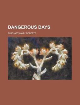 Dangerous Days