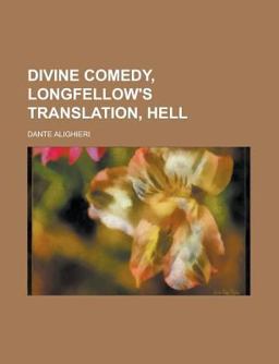 Divine Comedy, Longfellow's Translation, Hell