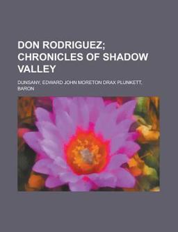 Don Rodriguez; Chronicles of Shadow Valley